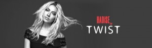Neden “Hadise For Twist”?
